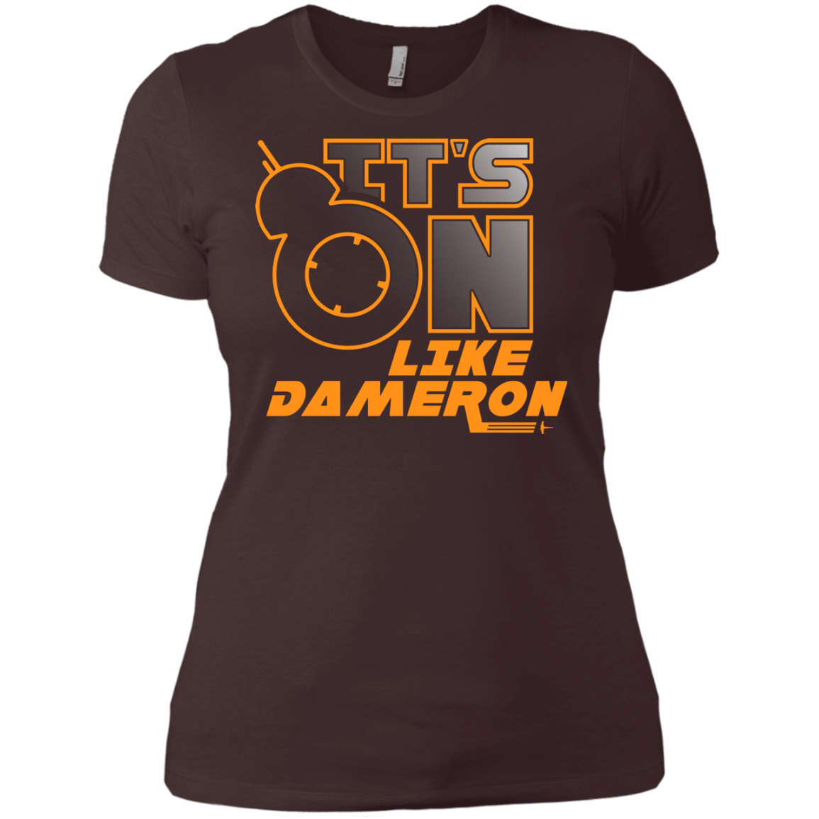 T-Shirts Dark Chocolate / X-Small NES On Like Dameron Women's Premium T-Shirt