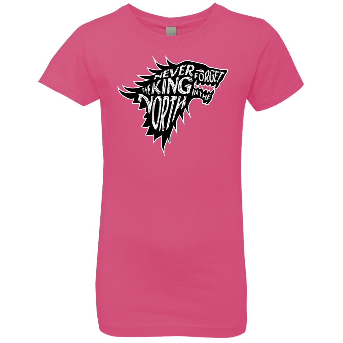 T-Shirts Hot Pink / YXS Never Forget The King In The North Girls Premium T-Shirt