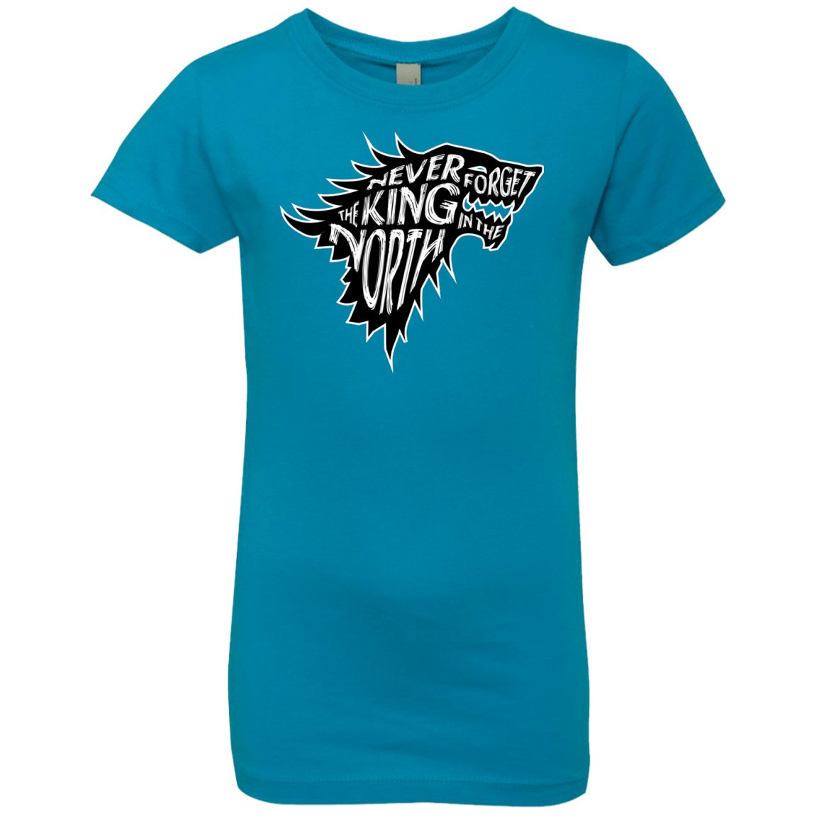 T-Shirts Turquoise / YXS Never Forget The King In The North Girls Premium T-Shirt