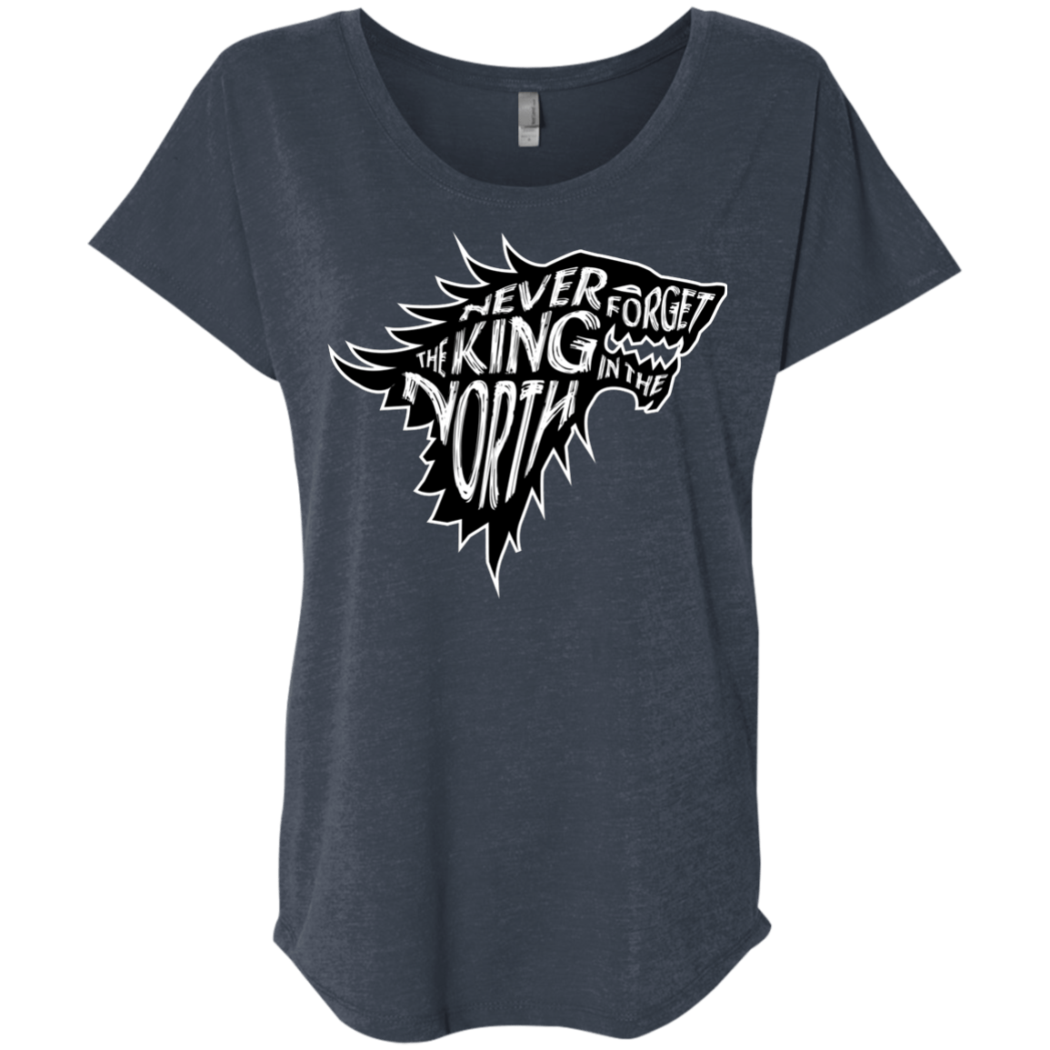 T-Shirts Vintage Navy / X-Small Never Forget The King In The North Triblend Dolman Sleeve