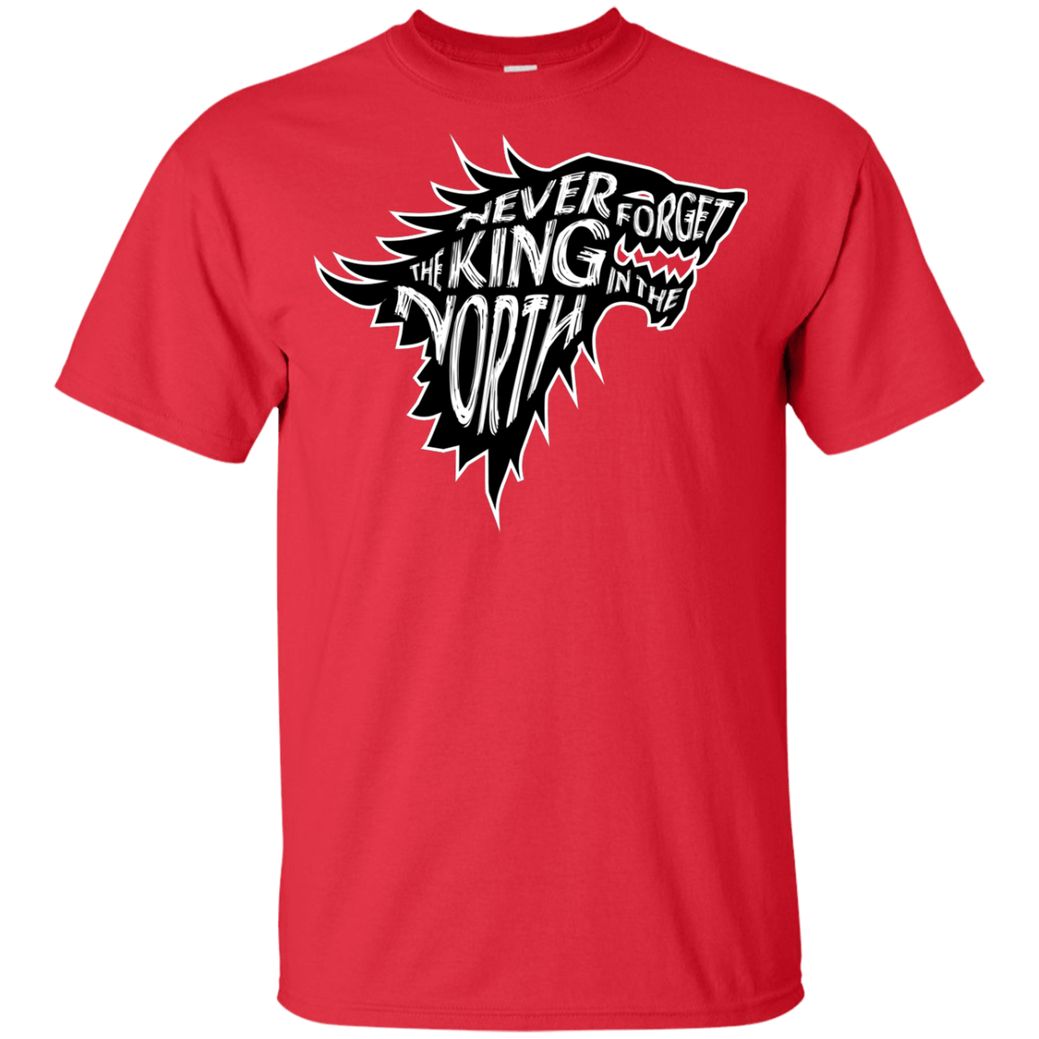 T-Shirts Red / YXS Never Forget The King In The North Youth T-Shirt