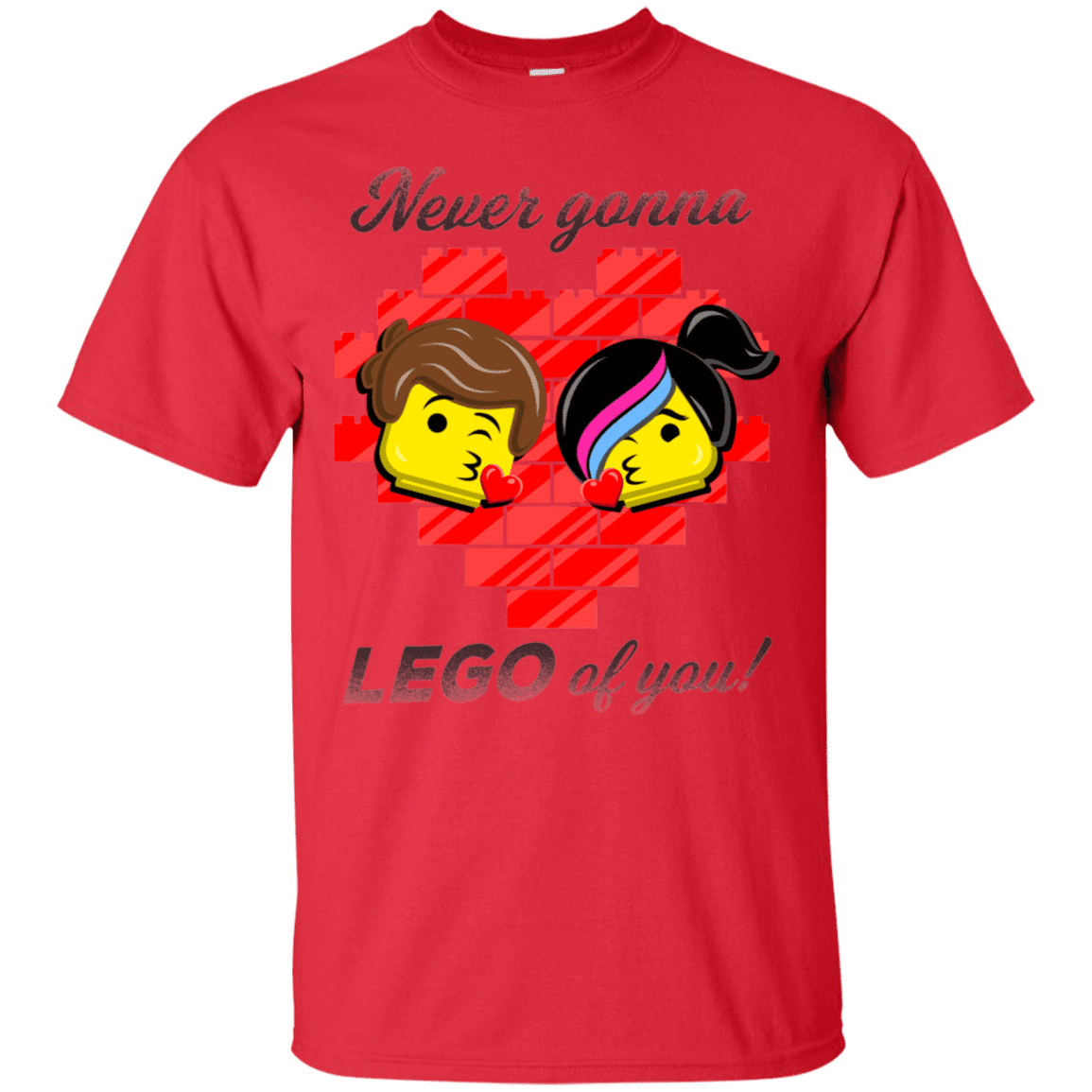 T-Shirts Red / S Never LEGO of You T-Shirt