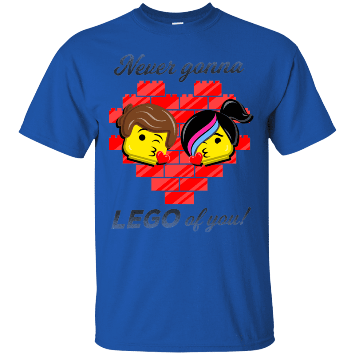 T-Shirts Royal / S Never LEGO of You T-Shirt