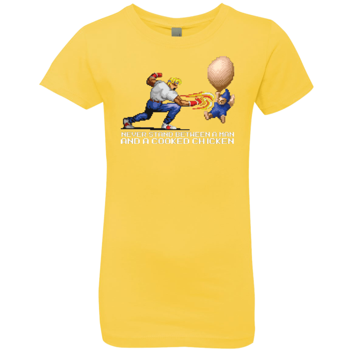 T-Shirts Vibrant Yellow / YXS Never Stand Between A Man And A Cooked Chicken Girls Premium T-Shirt