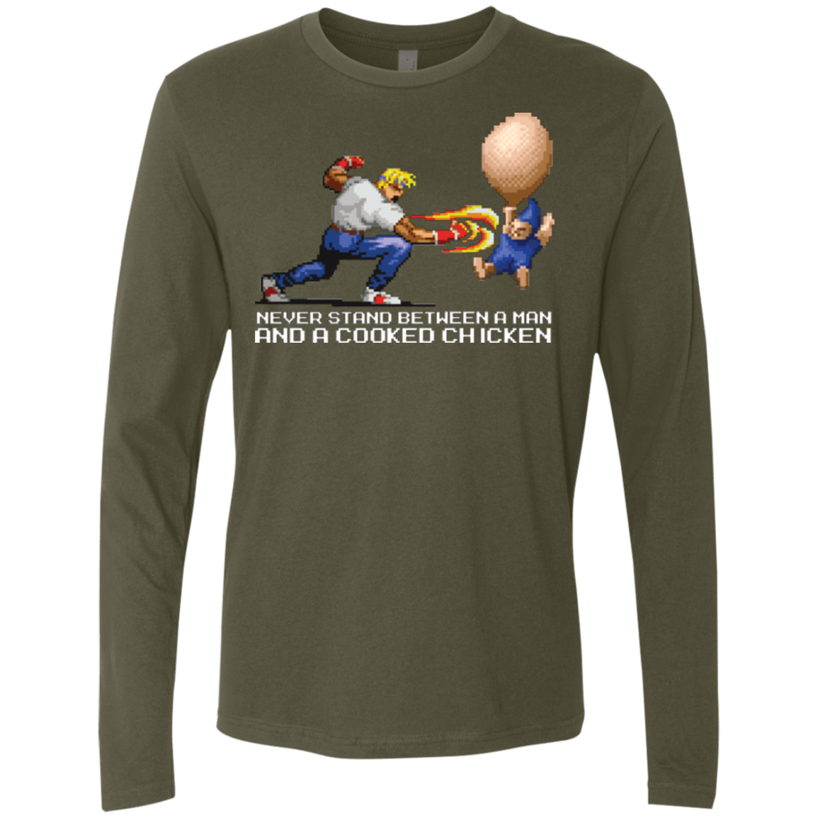 T-Shirts Military Green / Small Never Stand Between A Man And A Cooked Chicken Men's Premium Long Sleeve