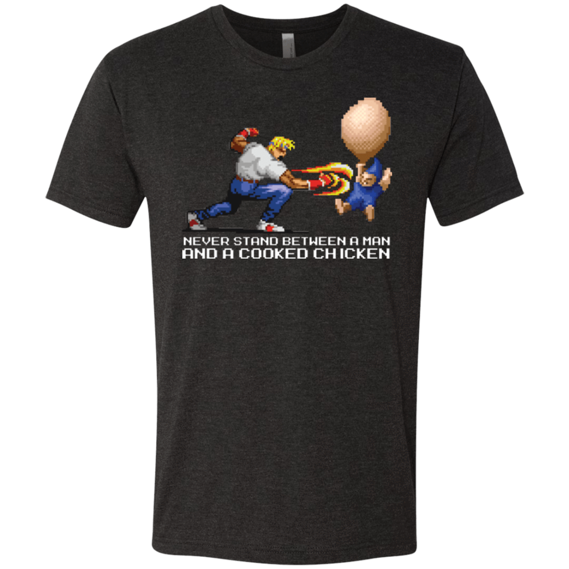 T-Shirts Vintage Black / Small Never Stand Between A Man And A Cooked Chicken Men's Triblend T-Shirt