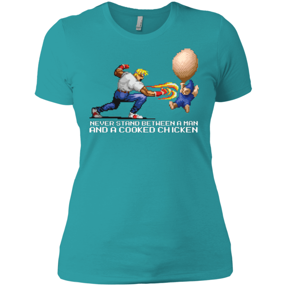 T-Shirts Tahiti Blue / X-Small Never Stand Between A Man And A Cooked Chicken Women's Premium T-Shirt