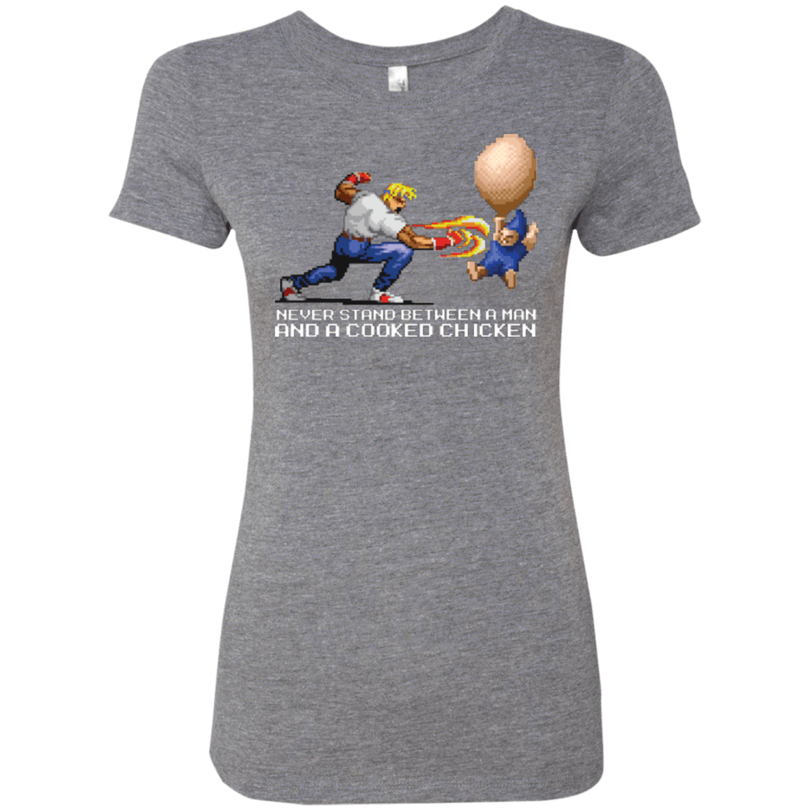 T-Shirts Premium Heather / Small Never Stand Between A Man And A Cooked Chicken Women's Triblend T-Shirt