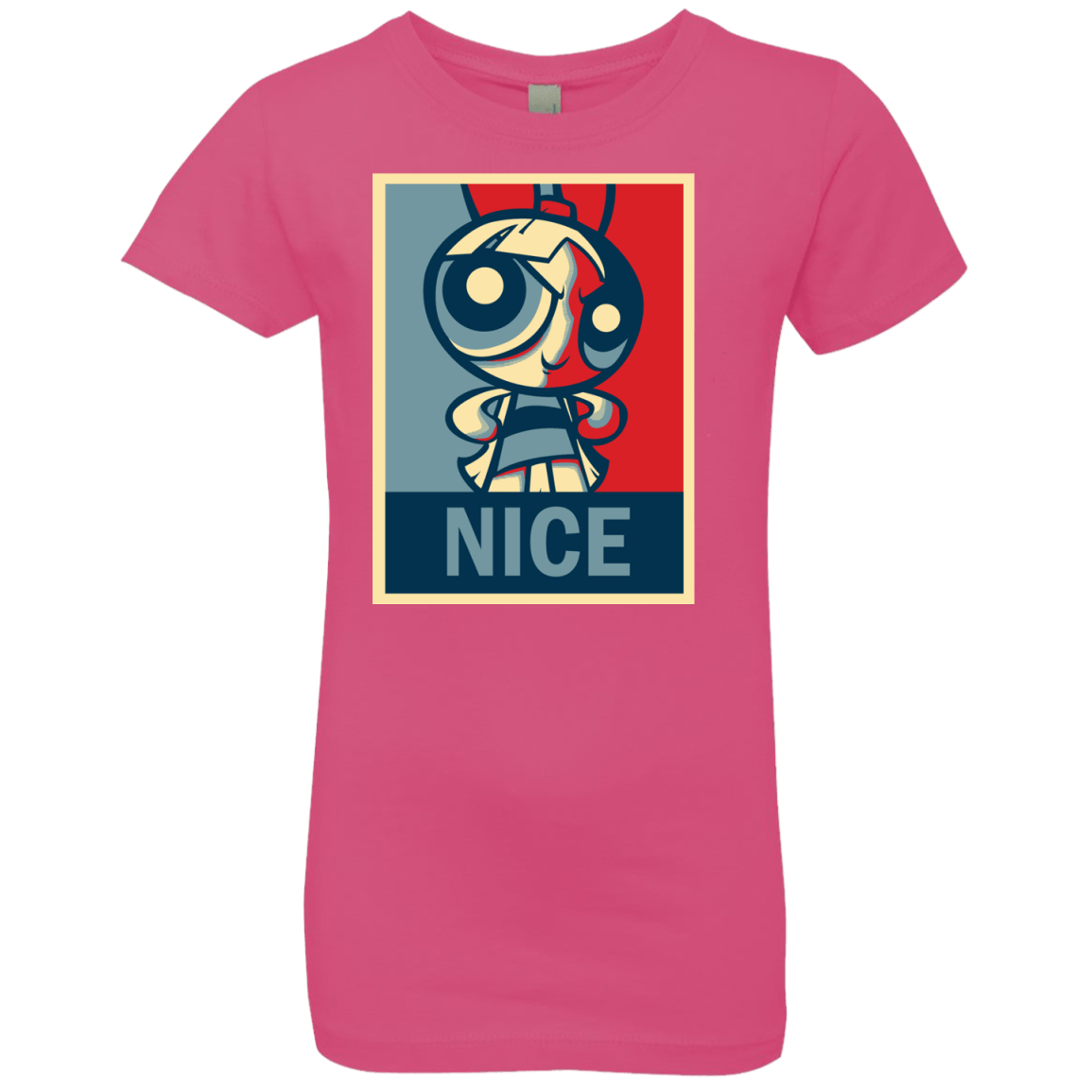 T-Shirts Hot Pink / YXS Nice Powerpuff Girls Premium T-Shirt