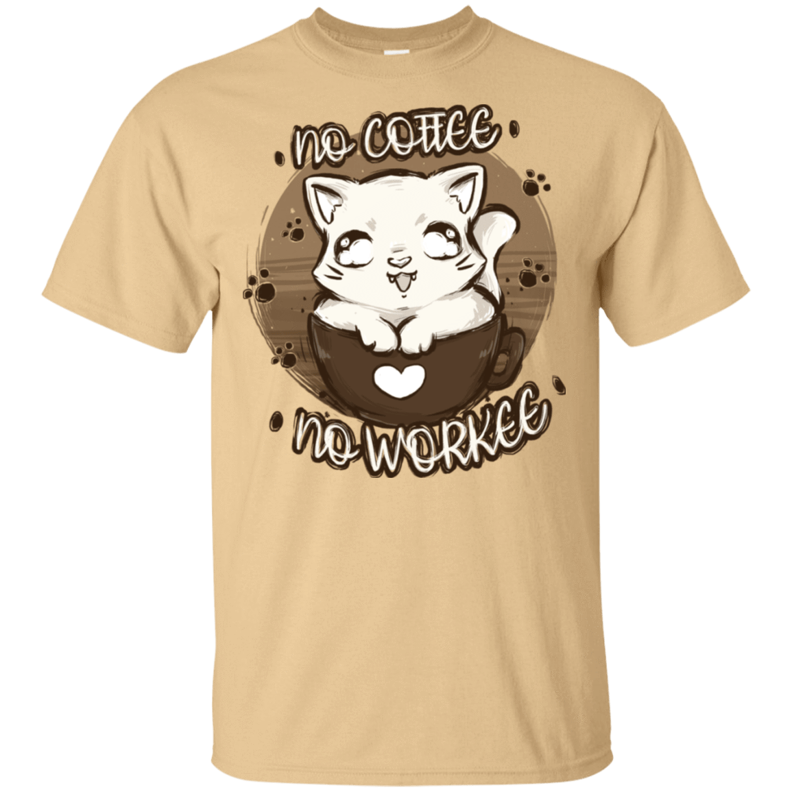 T-Shirts Vegas Gold / S No Coffee No Workee T-Shirt