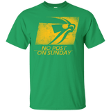 No Post On Sunday T-Shirt