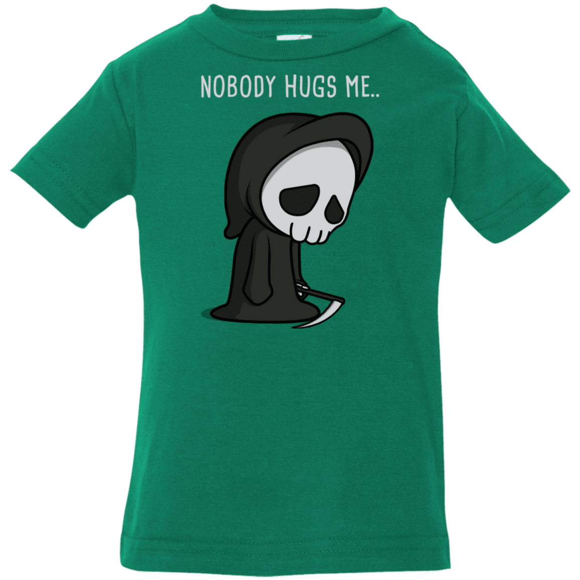 T-Shirts Kelly / 6 Months Nobody Hugs Me Infant Premium T-Shirt