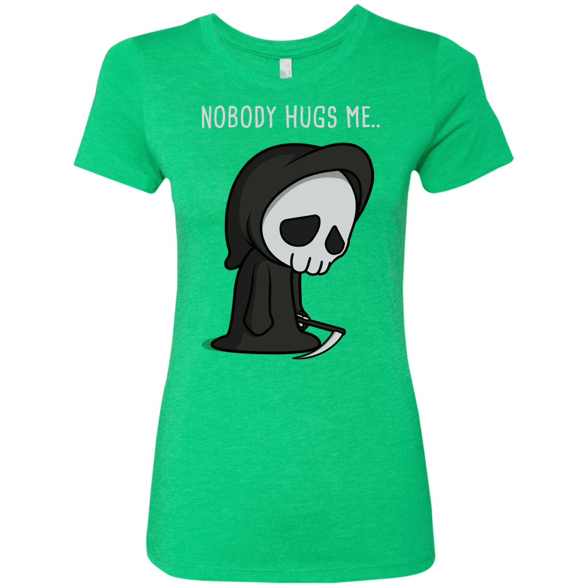 T-Shirts Envy / S Nobody Hugs Me Women's Triblend T-Shirt