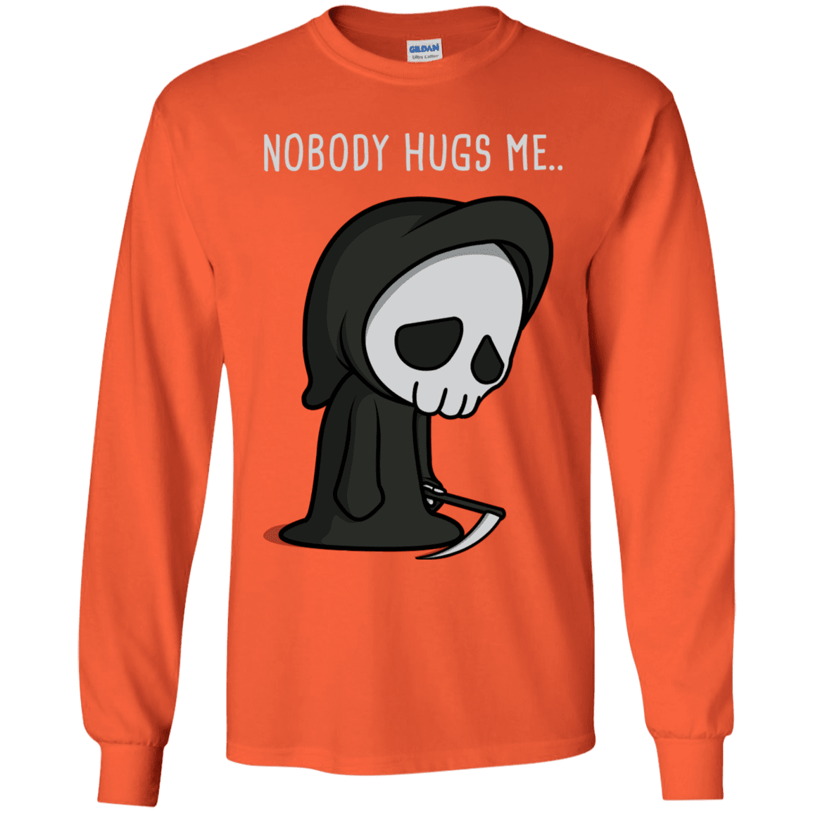 T-Shirts Orange / YS Nobody Hugs Me Youth Long Sleeve T-Shirt
