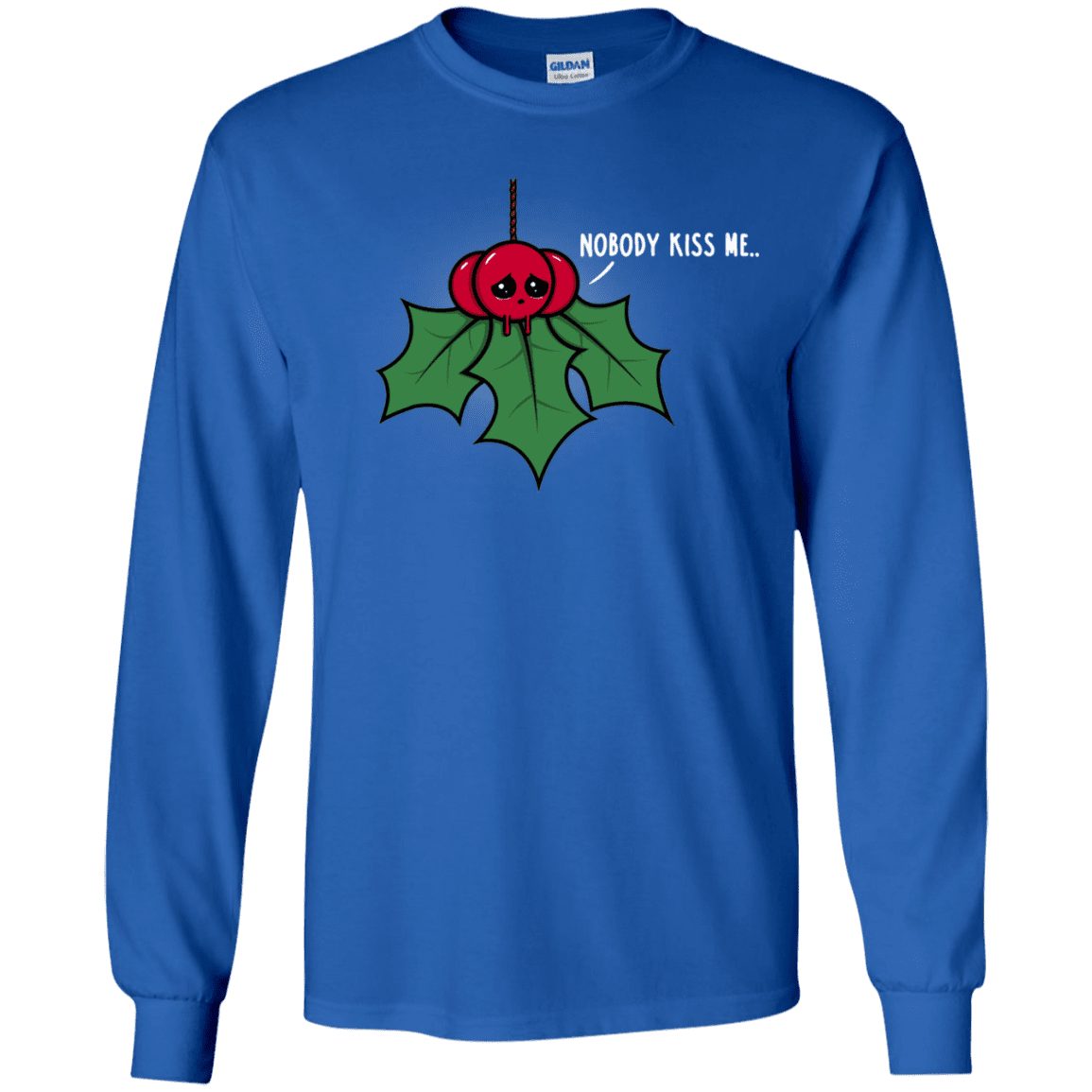 T-Shirts Royal / S Nobody Kiss Me Men's Long Sleeve T-Shirt