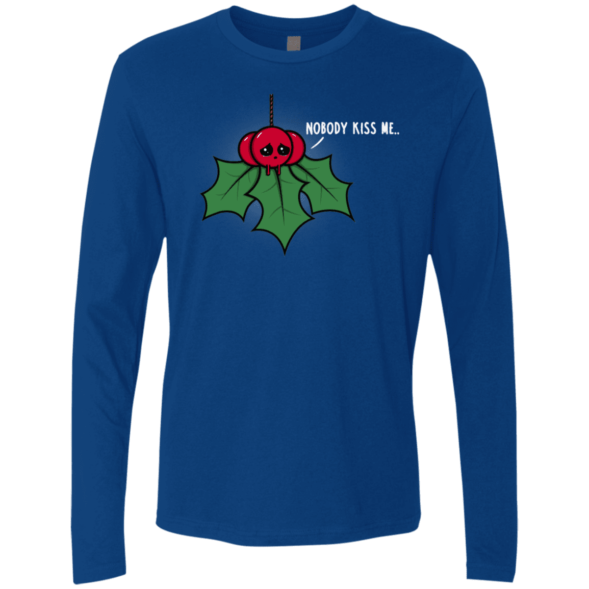 T-Shirts Royal / S Nobody Kiss Me Men's Premium Long Sleeve