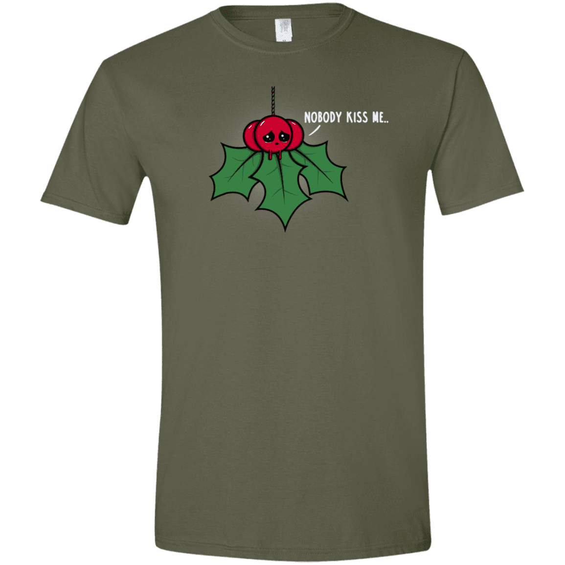 T-Shirts Military Green / S Nobody Kiss Me Men's Semi-Fitted Softstyle