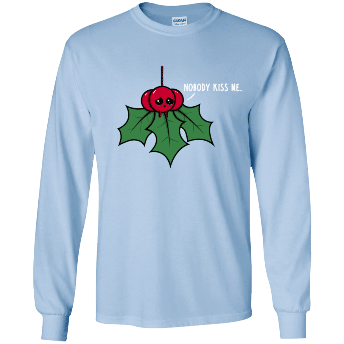 T-Shirts Light Blue / YS Nobody Kiss Me Youth Long Sleeve T-Shirt