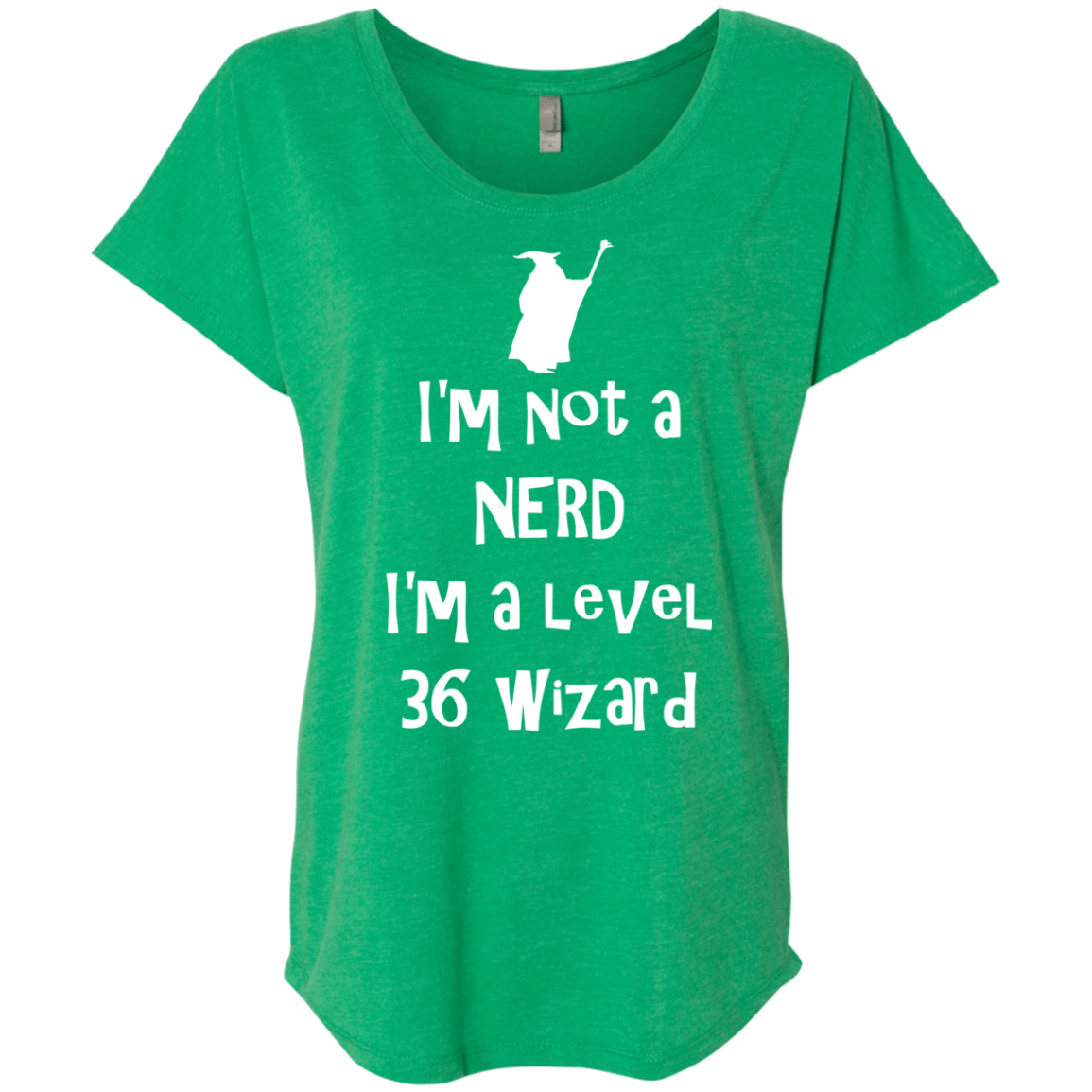 Not a Nerd Triblend Dolman Sleeve