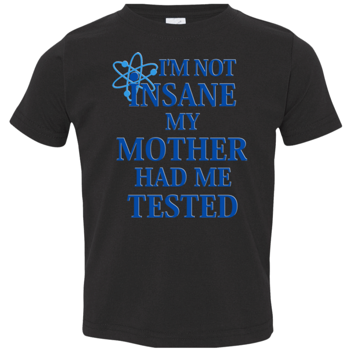 T-Shirts Black / 2T Not insane Toddler Premium T-Shirt