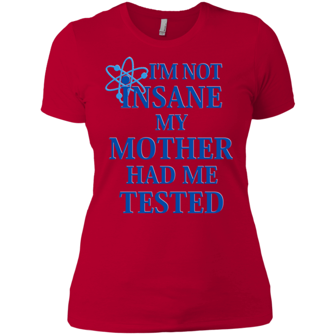 T-Shirts Red / X-Small Not insane Women's Premium T-Shirt