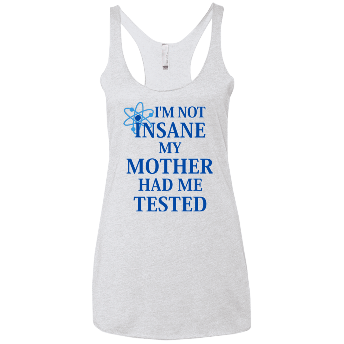 T-Shirts Heather White / X-Small Not insane Women's Triblend Racerback Tank