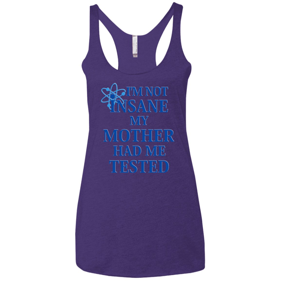 T-Shirts Purple / X-Small Not insane Women's Triblend Racerback Tank