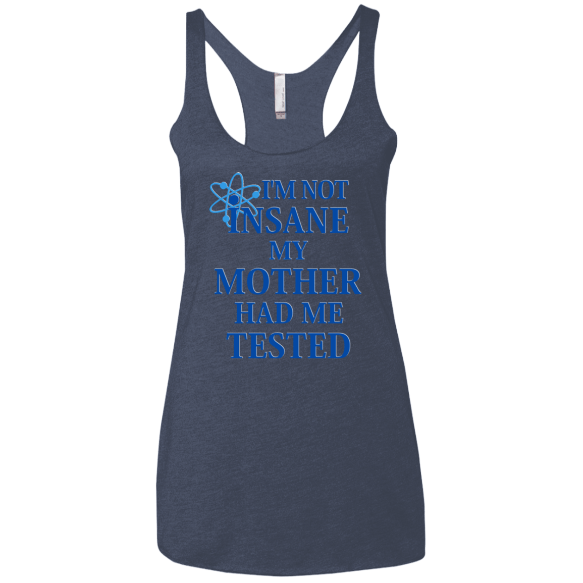 T-Shirts Vintage Navy / X-Small Not insane Women's Triblend Racerback Tank