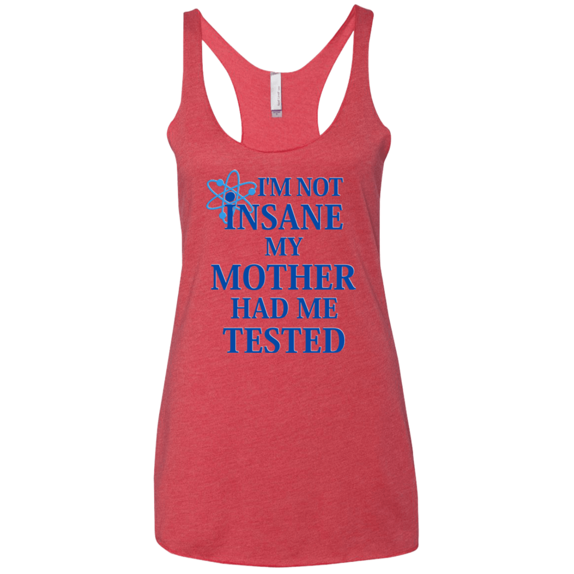 T-Shirts Vintage Red / X-Small Not insane Women's Triblend Racerback Tank