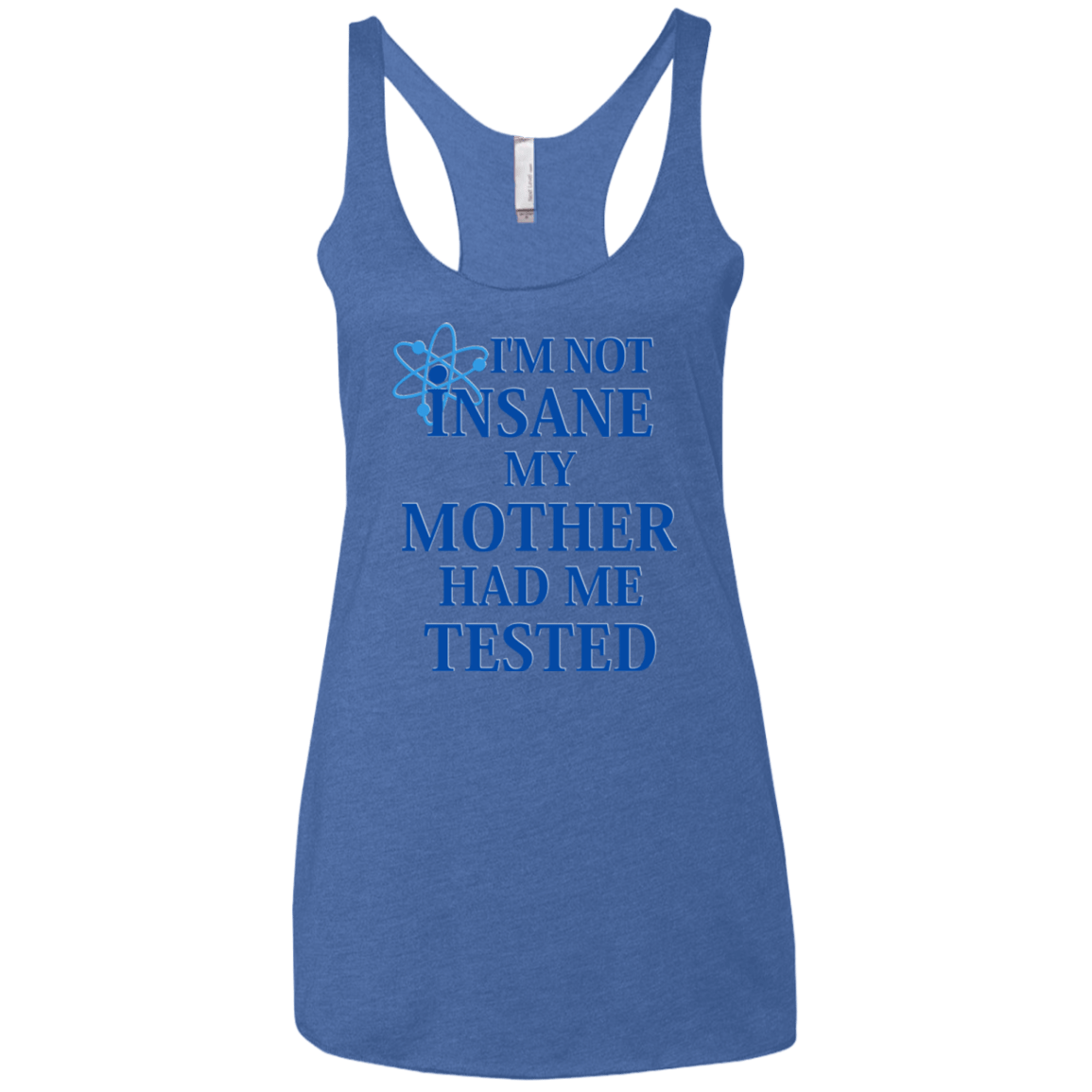 T-Shirts Vintage Royal / X-Small Not insane Women's Triblend Racerback Tank