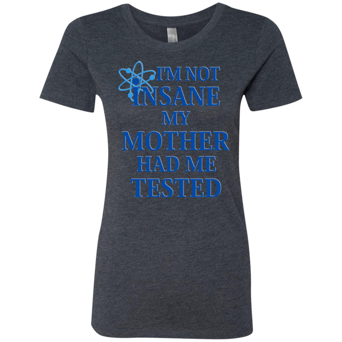 T-Shirts Vintage Navy / Small Not insane Women's Triblend T-Shirt