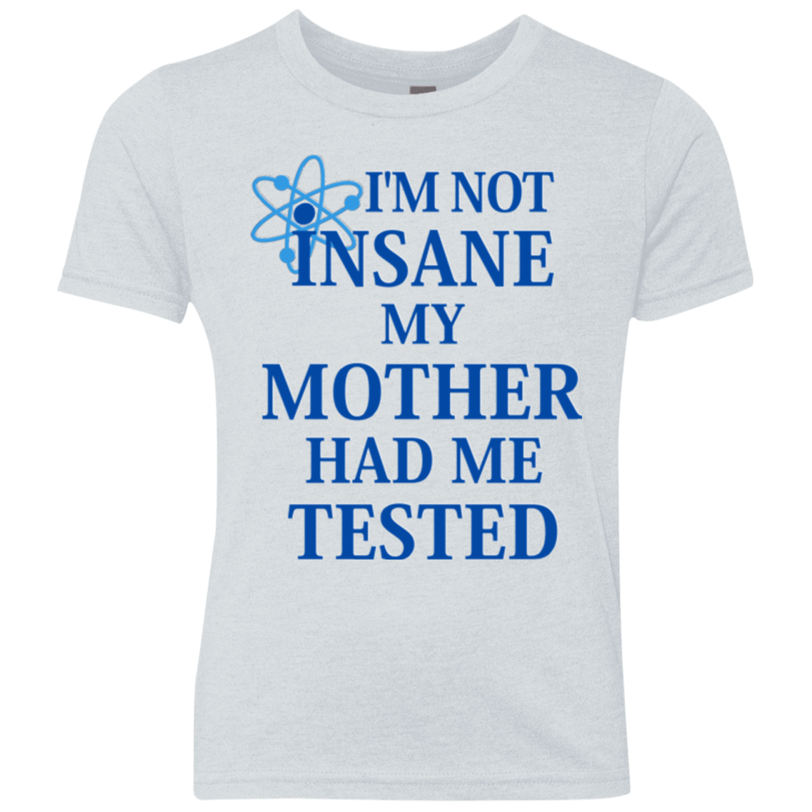 T-Shirts Heather White / YXS Not insane Youth Triblend T-Shirt