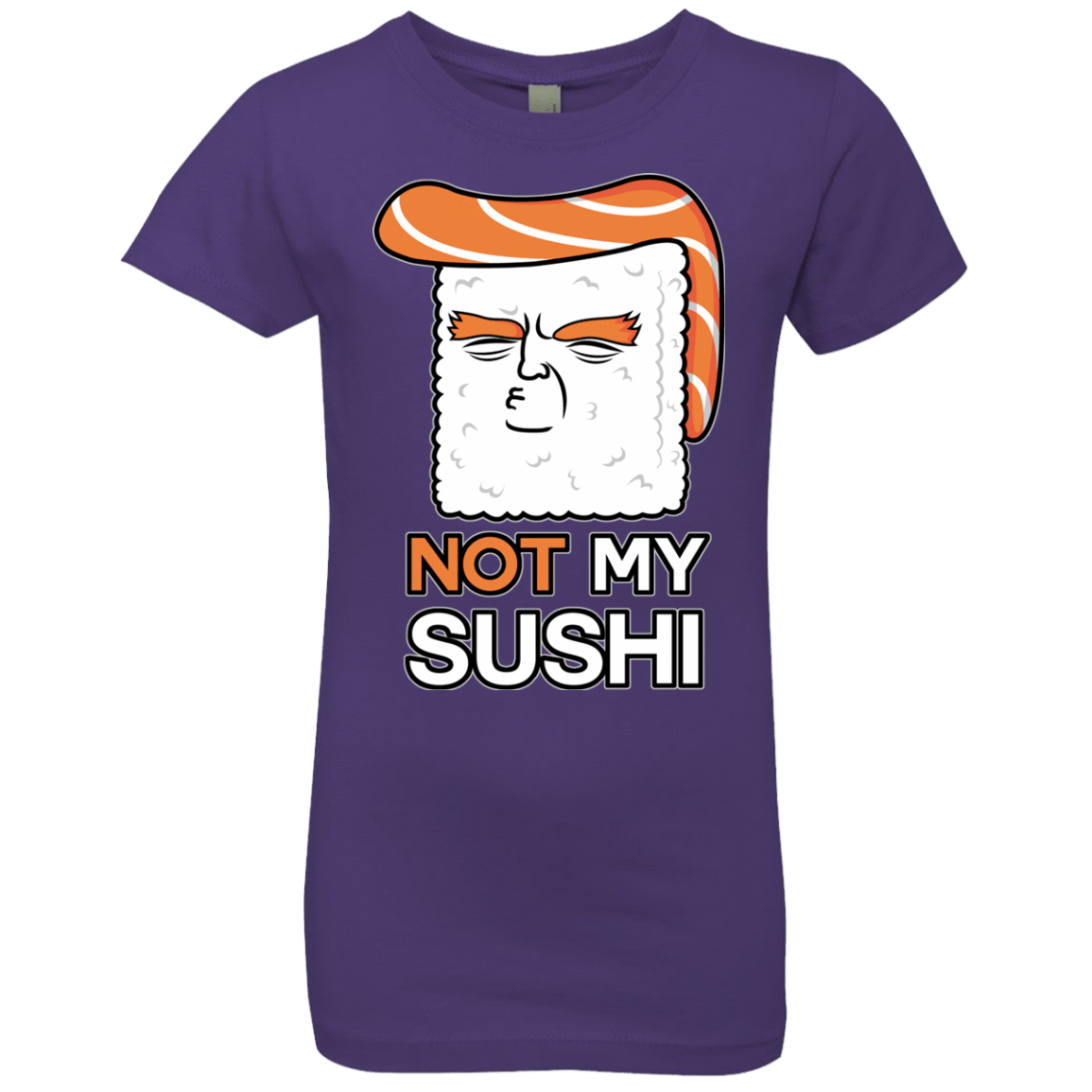 T-Shirts Purple Rush / YXS Not My Sushi Girls Premium T-Shirt