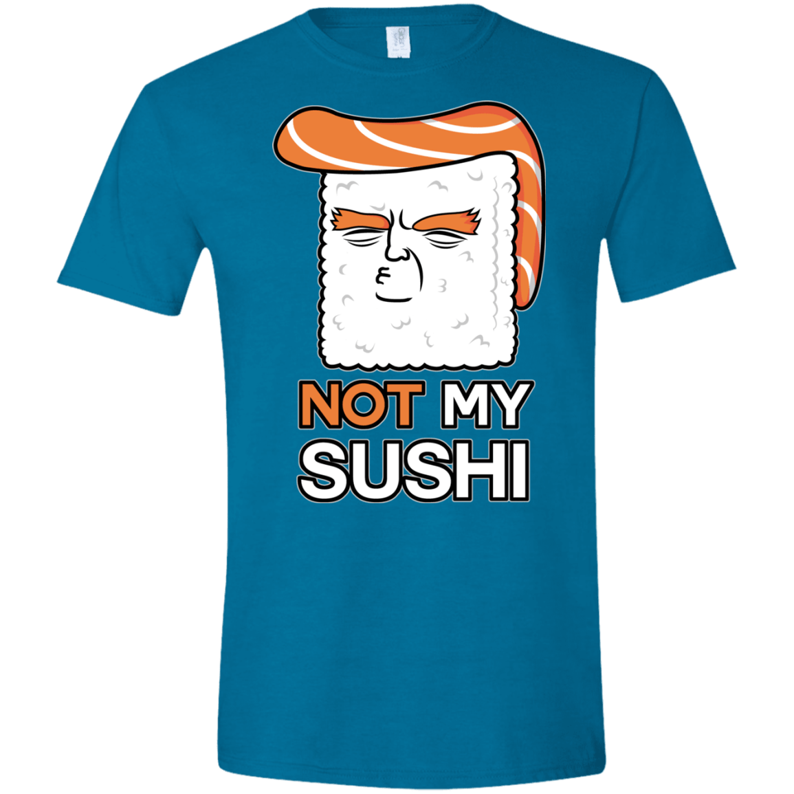 Not My Sushi Men's Semi-Fitted Softstyle