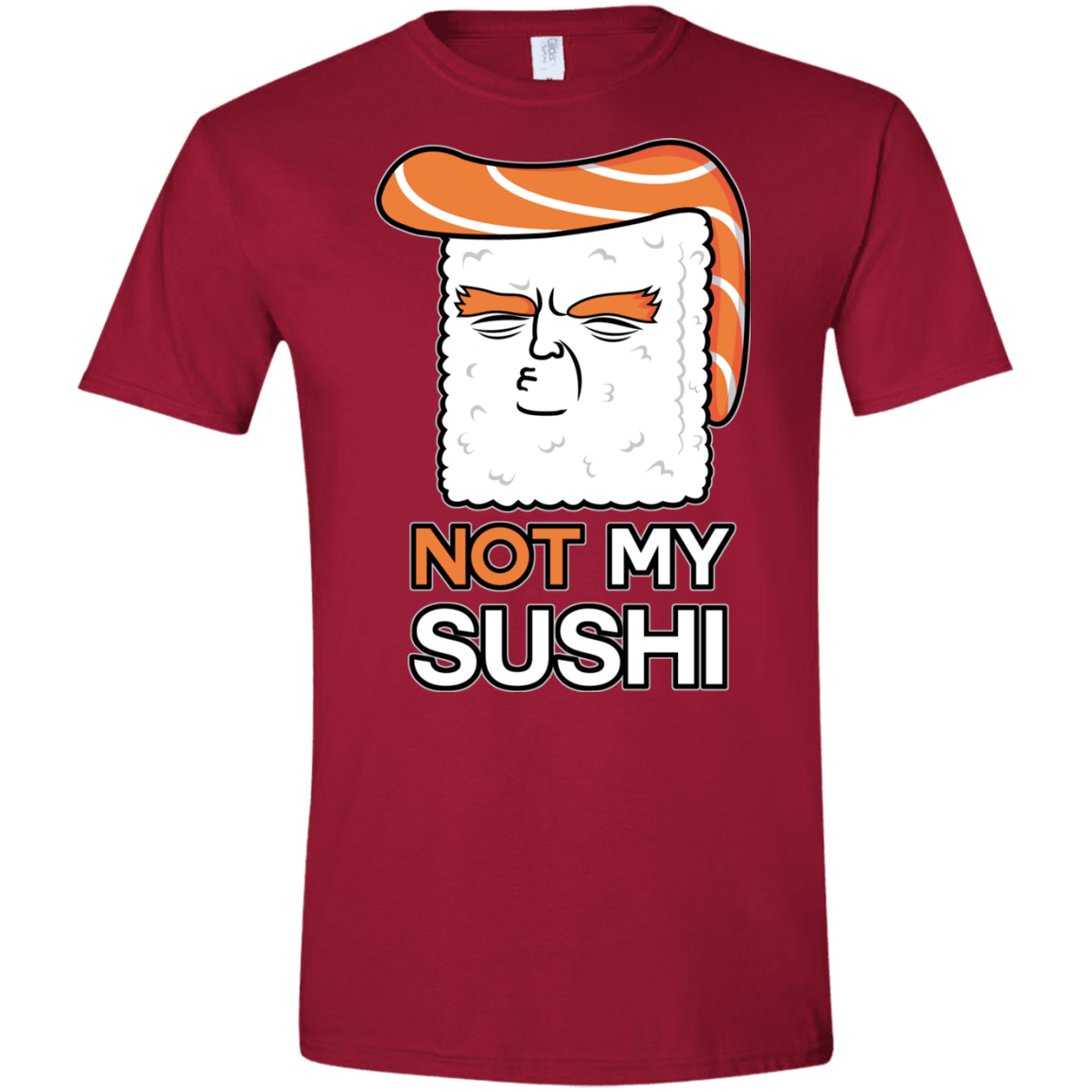 Not My Sushi Men's Semi-Fitted Softstyle
