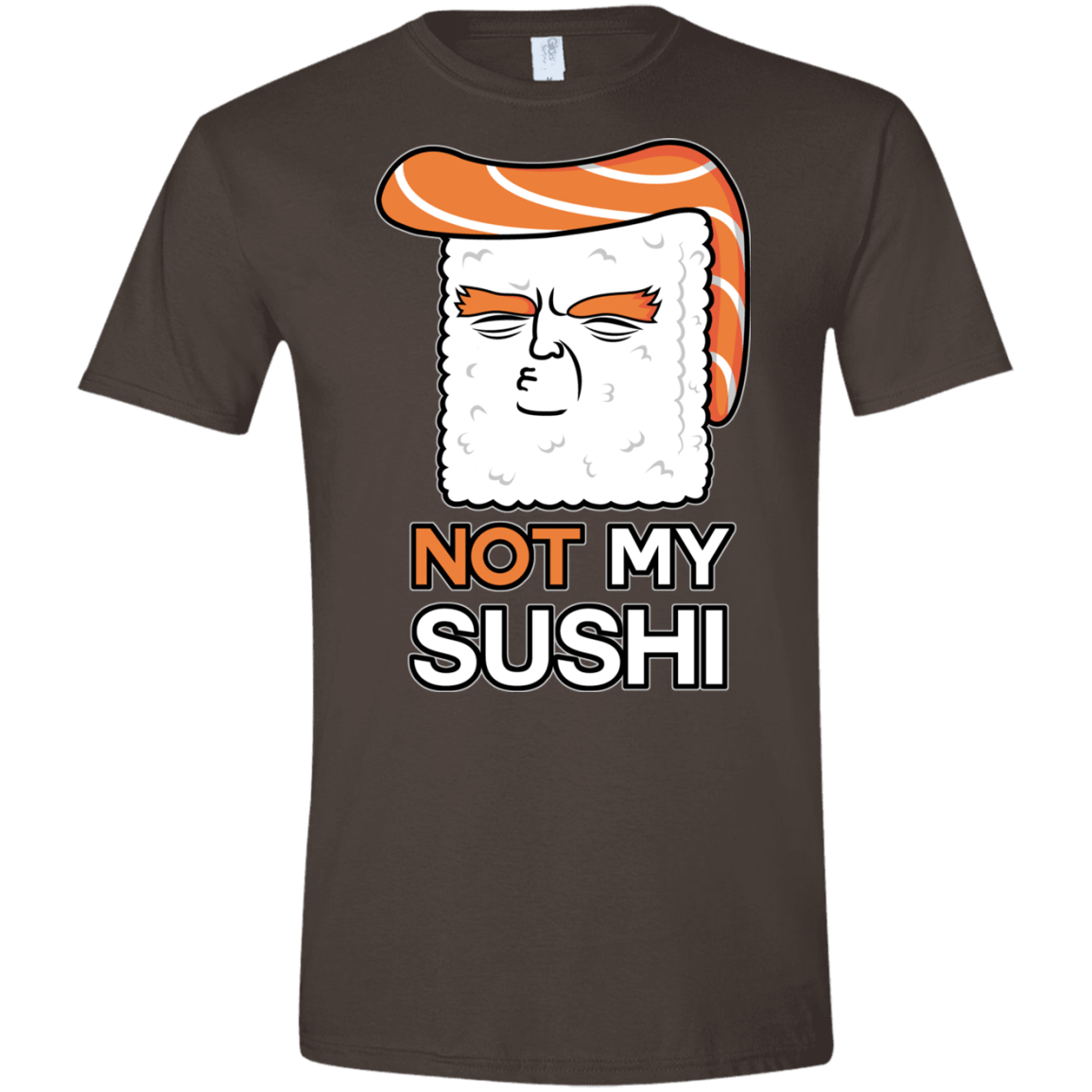 Not My Sushi Men's Semi-Fitted Softstyle