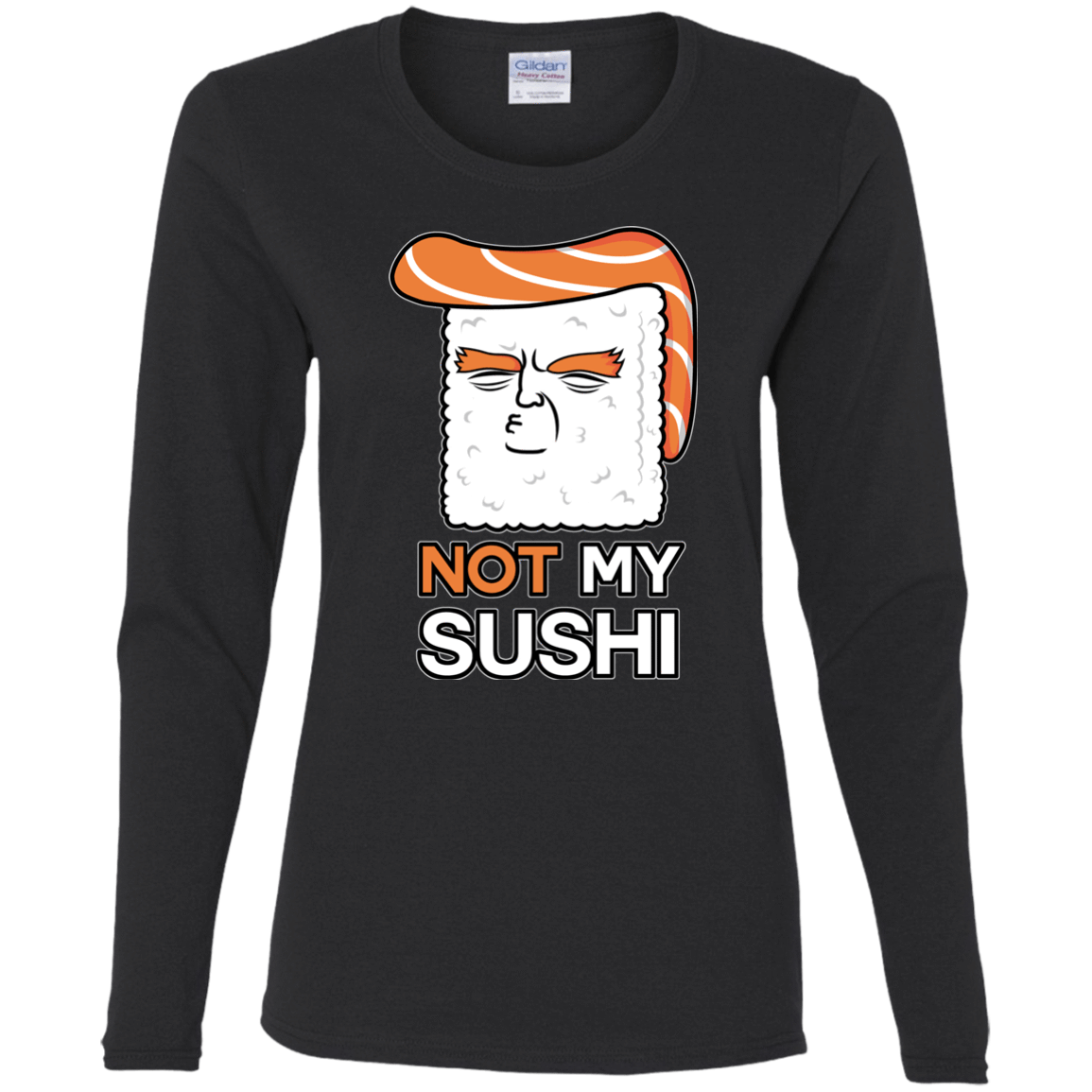 T-Shirts Black / S Not My Sushi Women's Long Sleeve T-Shirt