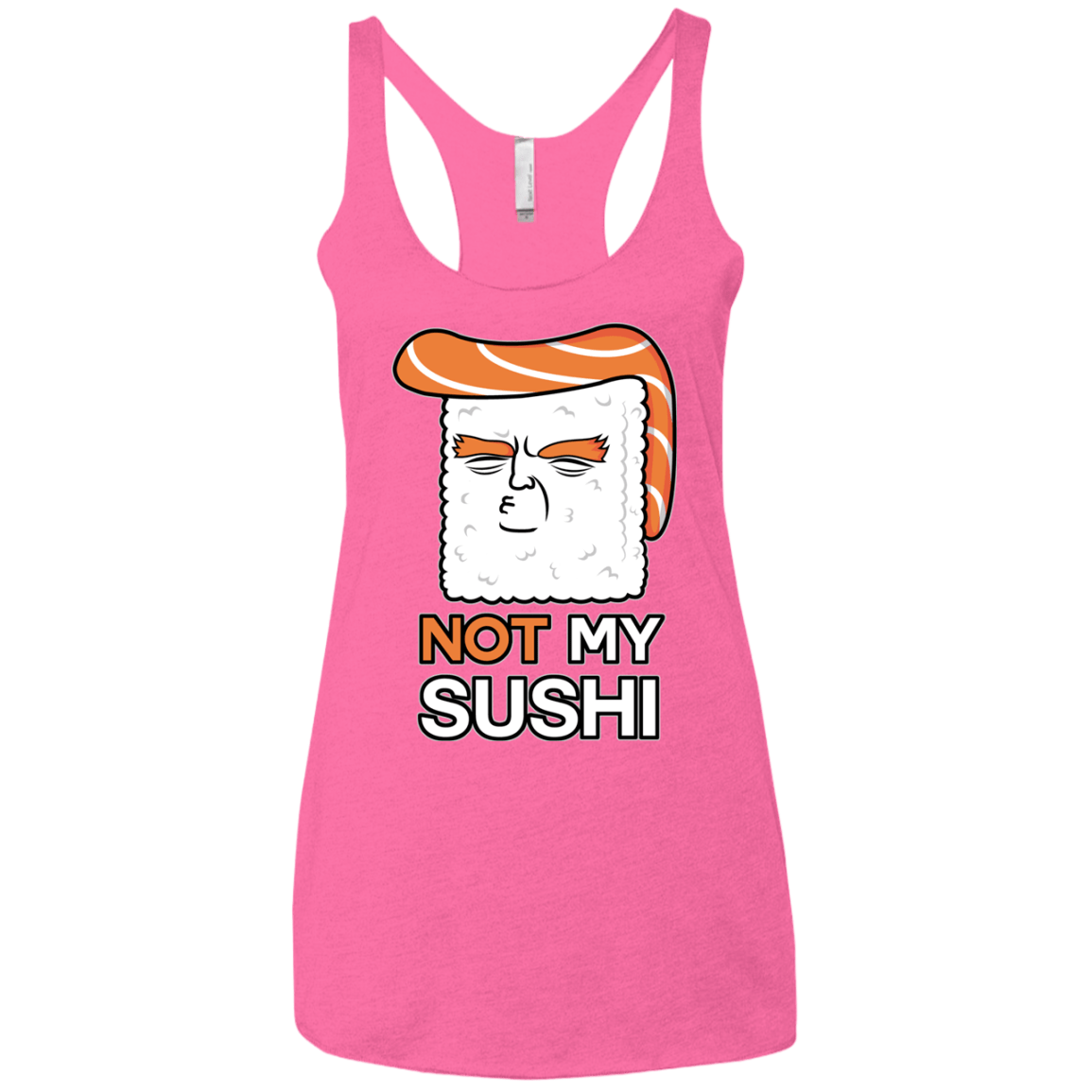 Not My Sushi Women's Triblend Racerback Tank