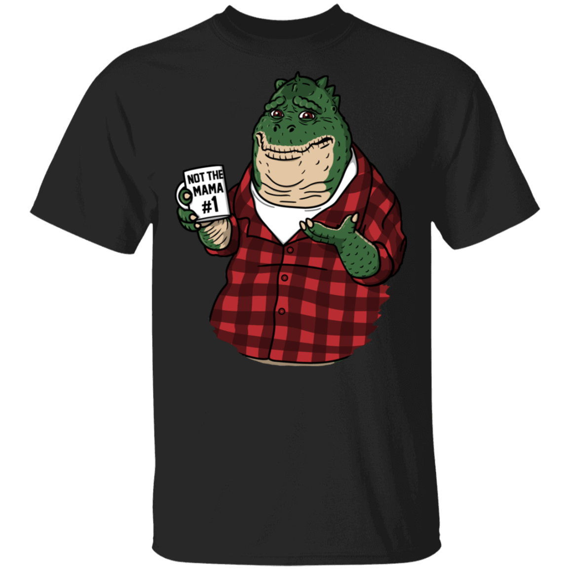 T-Shirts Black / S Not The Mama T-Shirt