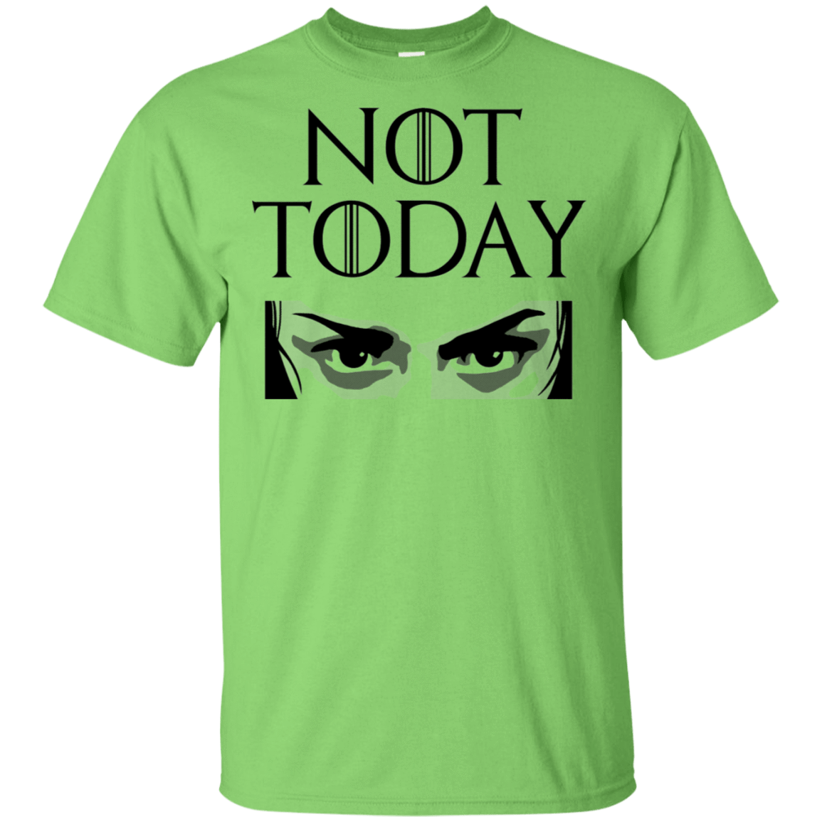 T-Shirts Lime / S Not Today T-Shirt