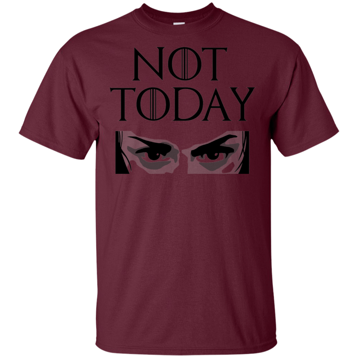 T-Shirts Maroon / S Not Today T-Shirt