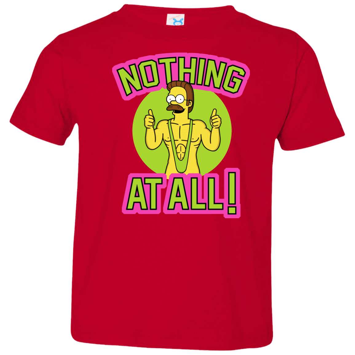 T-Shirts Red / 2T Nothing At All Toddler Premium T-Shirt