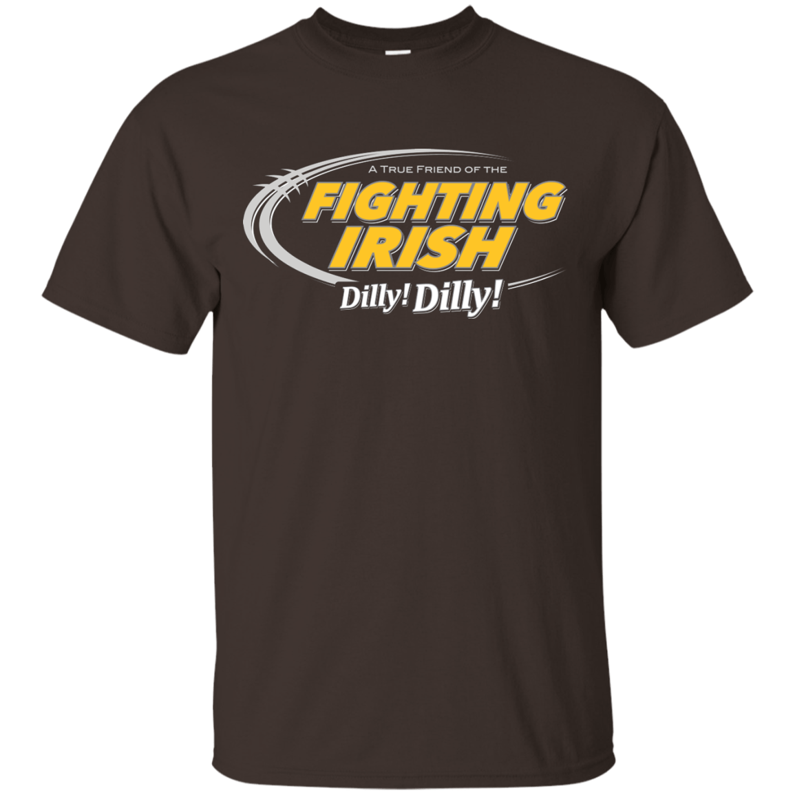 T-Shirts Dark Chocolate / Small Notre Dame Dilly Dilly T-Shirt