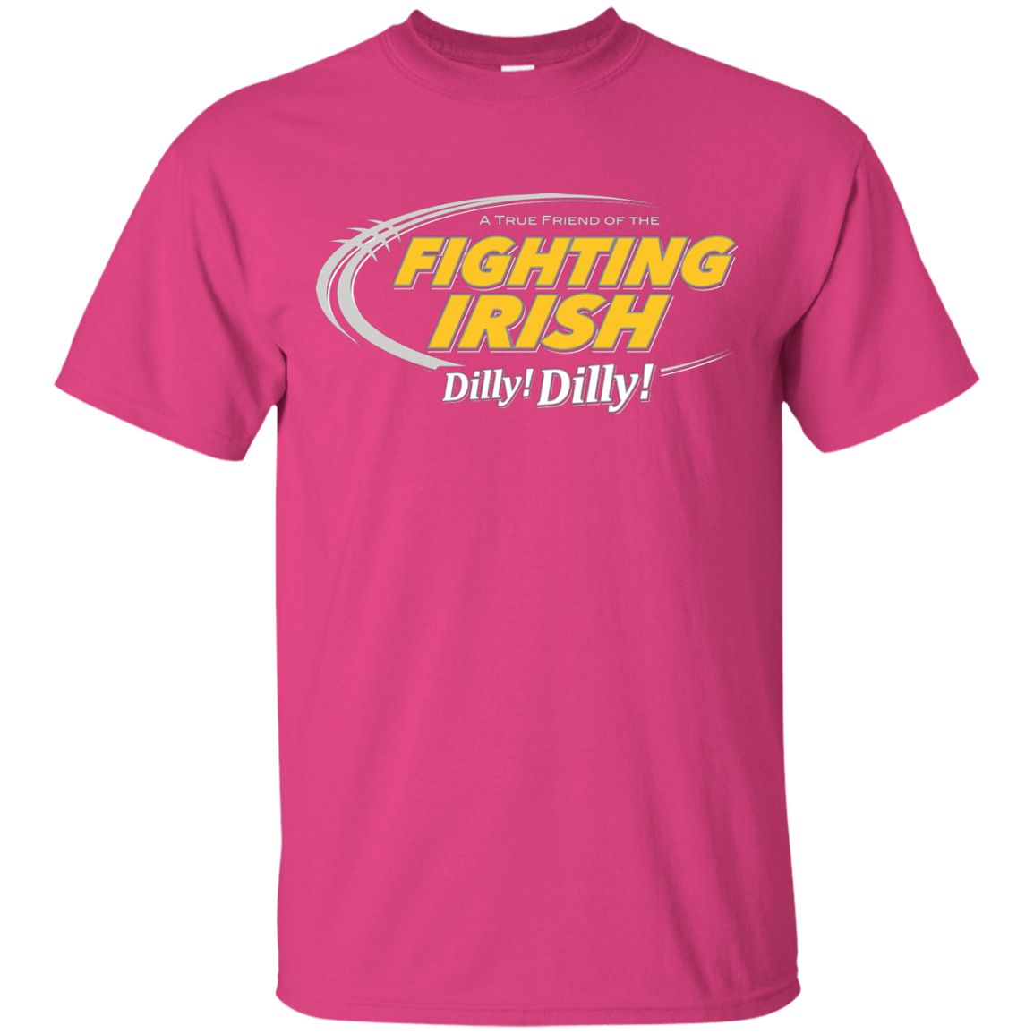 T-Shirts Heliconia / Small Notre Dame Dilly Dilly T-Shirt