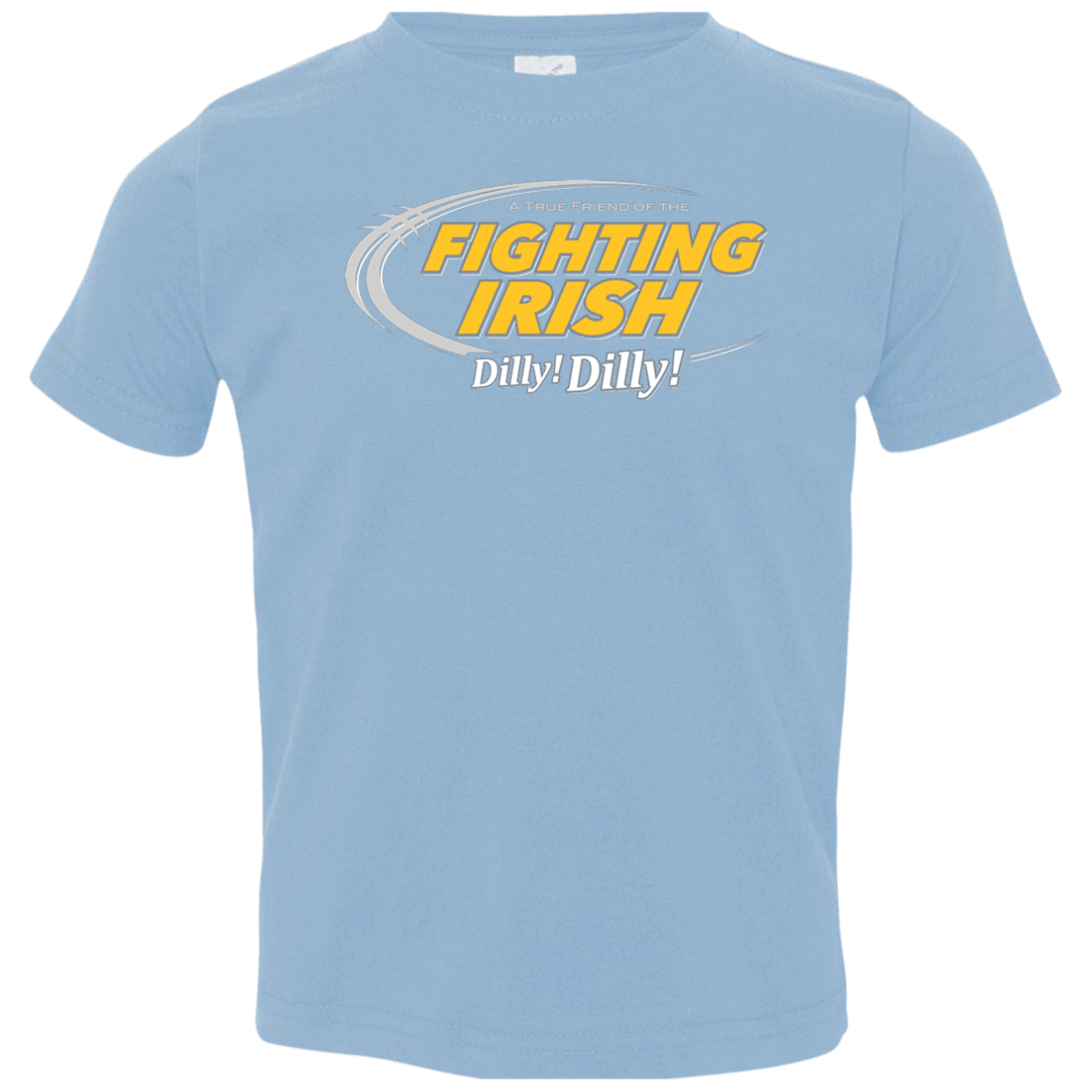 T-Shirts Light Blue / 2T Notre Dame Dilly Dilly Toddler Premium T-Shirt