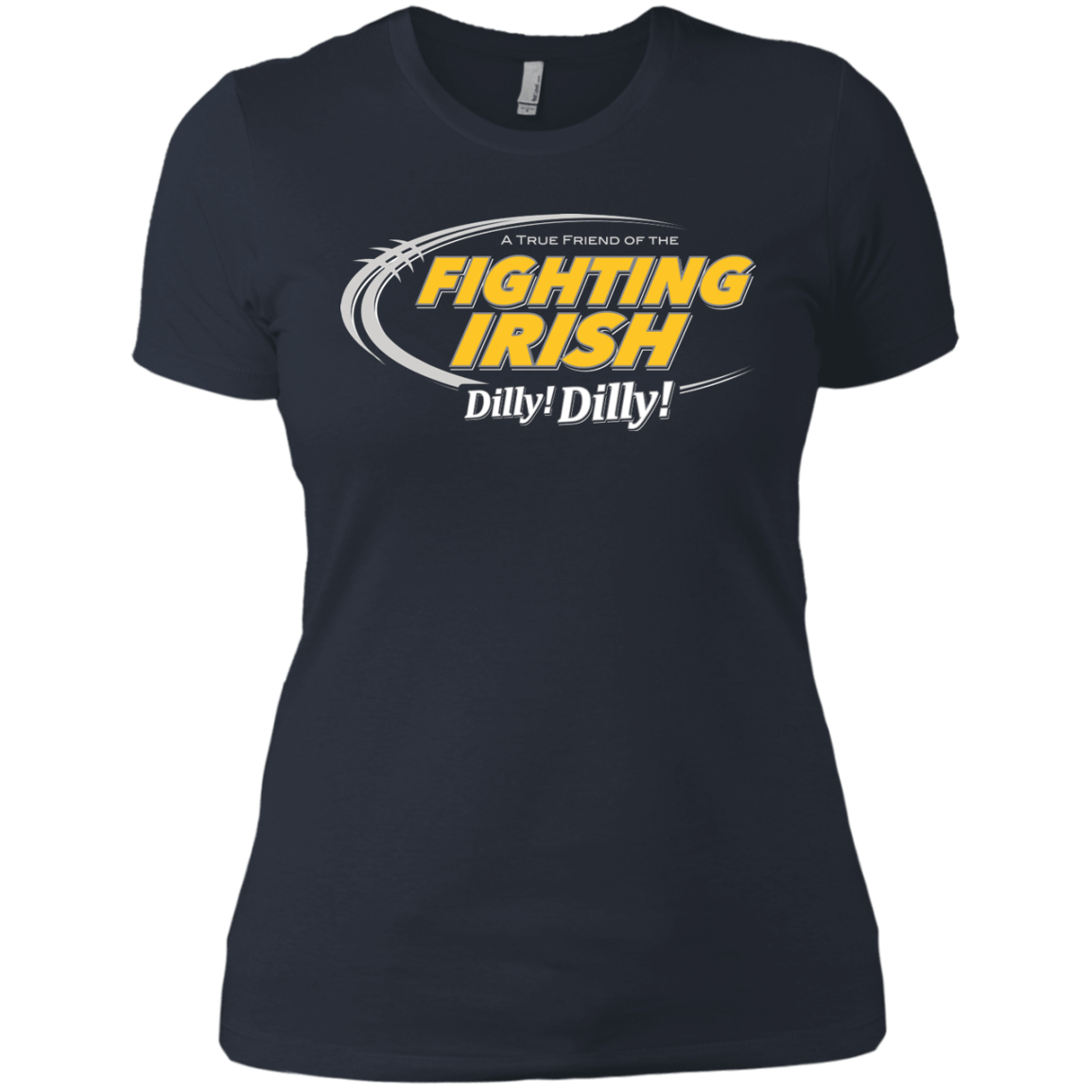 T-Shirts Indigo / X-Small Notre Dame Dilly Dilly Women's Premium T-Shirt