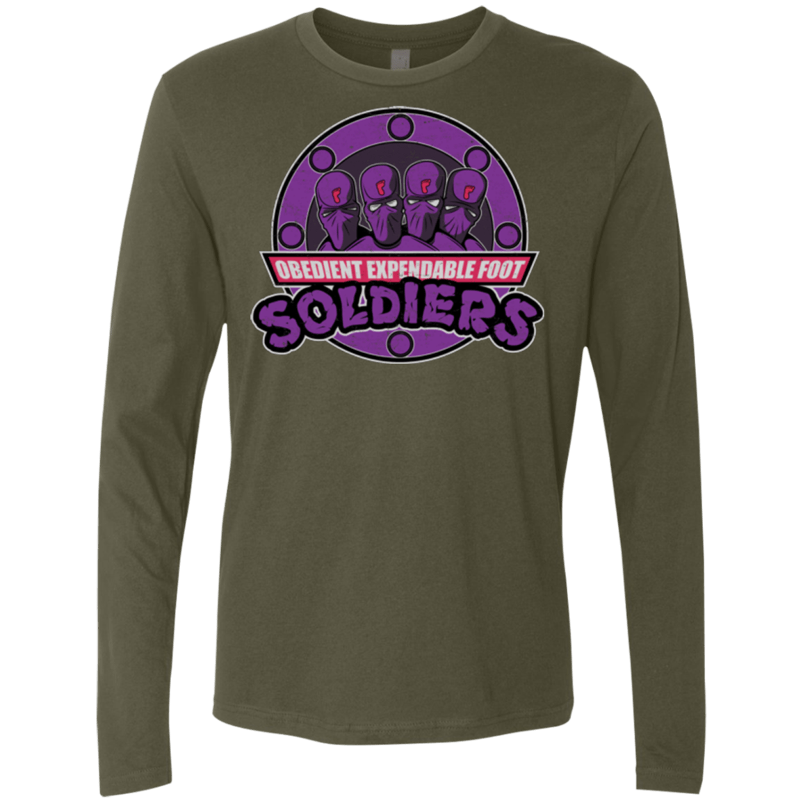 T-Shirts Military Green / Small OBEDIENT EXPENDABLE FOOT SOLDIERS Men's Premium Long Sleeve
