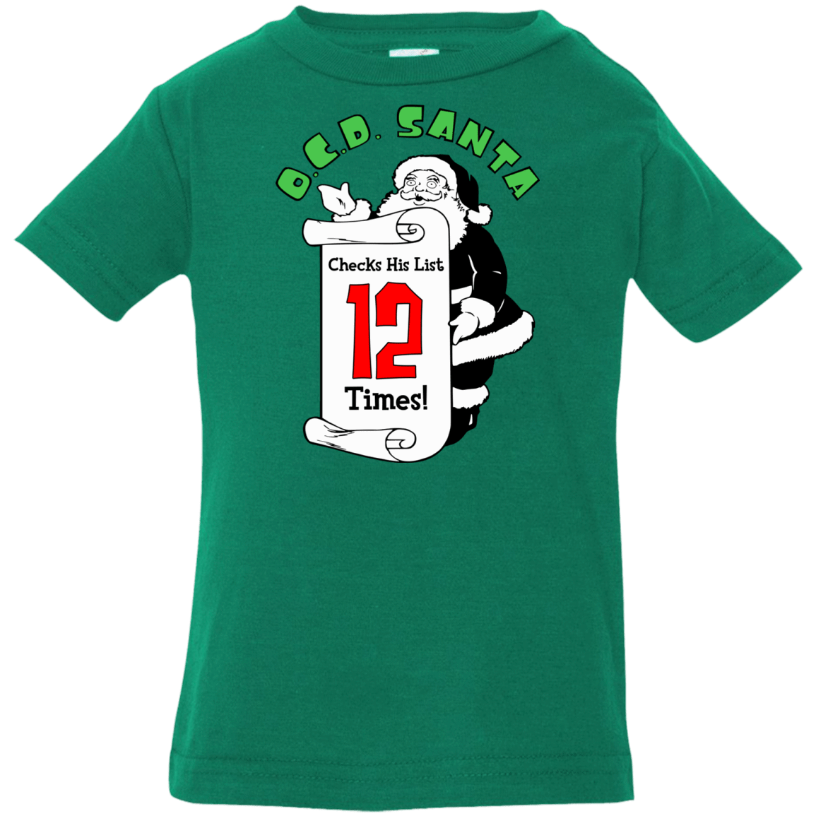 T-Shirts Kelly / 6 Months OCD Santa Infant Premium T-Shirt