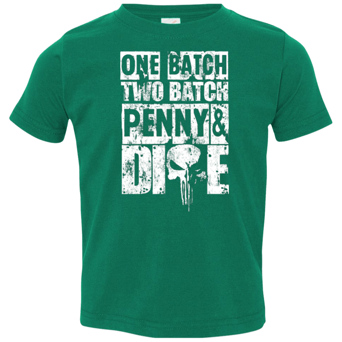 T-Shirts Kelly / 2T One Batch Two Batch Toddler Premium T-Shirt