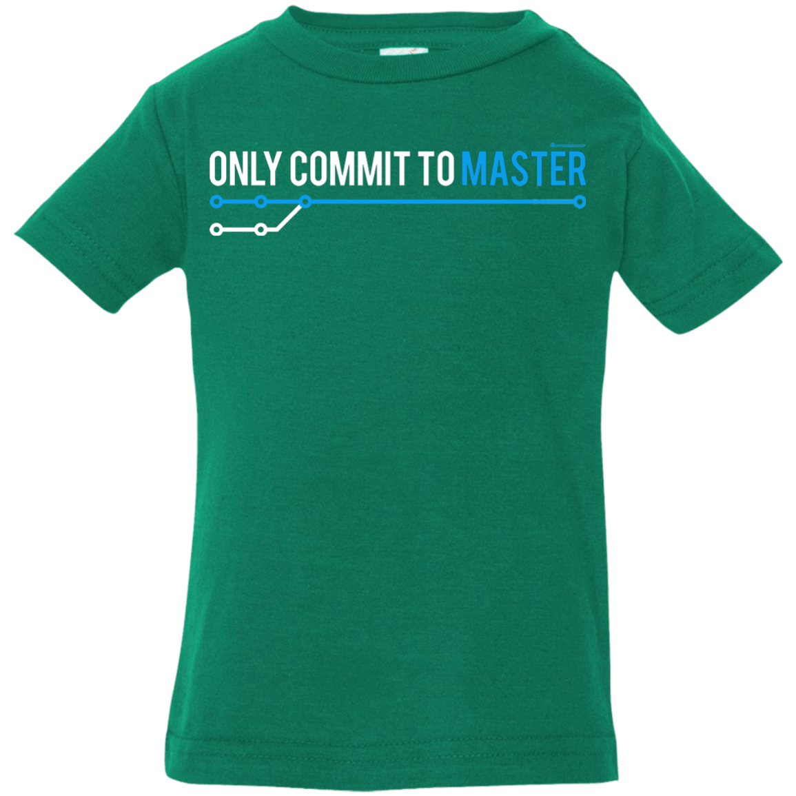 T-Shirts Kelly / 6 Months Only Commit To Master Infant Premium T-Shirt